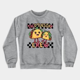 Taco Tuesday Crew Crewneck Sweatshirt